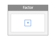 Click to add a factor