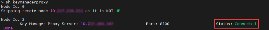 Key manager proxy status